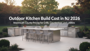 Outdoor Kitchen Build Cost in NJ 2026: Monmouth County Pricing for Grills, Countertops, and Utilities