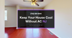 How to Keep Your House Cool Without AC: 10 Tips for NJ Summers